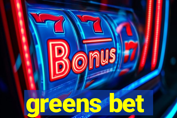 greens bet